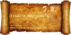 Tibád Mátyás névjegykártya